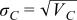 The standard deviation of C is the square root of the variance of C